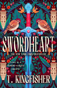 Swordheart - 9781250400246 by T. Kingfisher