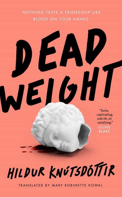 Dead Weight by Hildur Knútsdóttir, Mary Robinette Kowal, 9781250329295