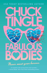 Fabulous Bodies by Chuck Tingle, 9781250398567