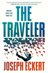 The Traveler - 9781250428554 by Joseph Eckert, 9781250428554