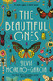 The Beautiful Ones (A Novel) - 9781250436412 by Silvia Moreno-Garcia, 9781250436412