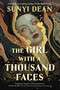 The Girl with a Thousand Faces by Sunyi Dean, 9781250810212
