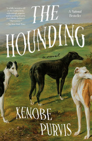The Hounding (A Novel) - 9781250366405 by Xenobe Purvis