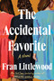 The Accidental Favorite (A Novel) - 9781250857132 by Fran Littlewood, 9781250857132