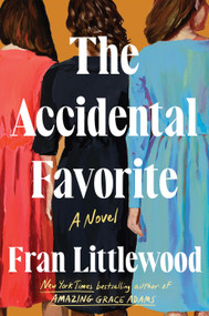 The Accidental Favorite (A Novel) - 9781250857132 by Fran Littlewood, 9781250857132