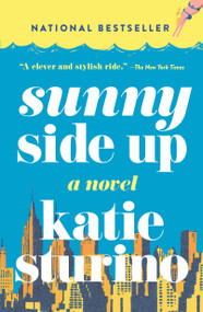 Sunny Side Up (A Novel) by Katie Sturino, 9781250344229