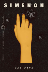 The Hand (Romans Durs) by Georges Simenon, Linda Coverdale, 9781250425898