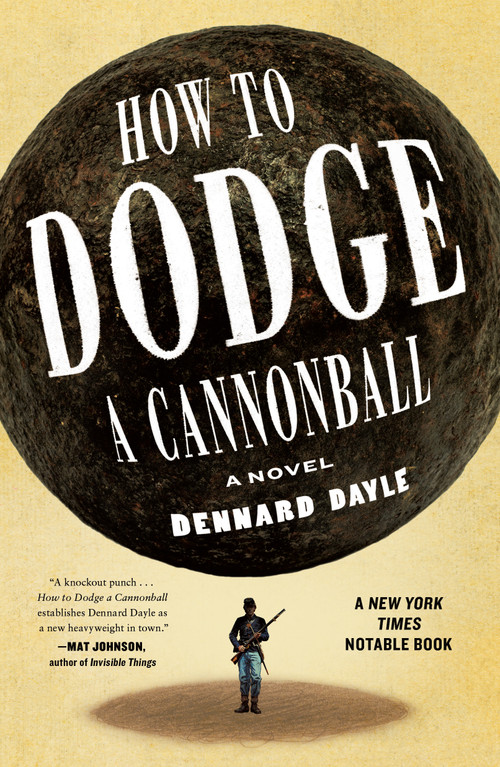 How to Dodge a Cannonball (A Novel) - 9781250345653 by Dennard Dayle