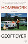 Homework (A Memoir) - 9781250437846 by Geoff Dyer, 9781250437846