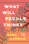 What Will People Think? (A Novel) - 9781250329837 by Sara Hamdan, 9781250329837