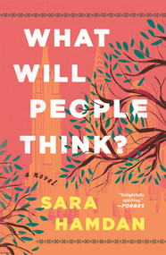 What Will People Think? (A Novel) - 9781250329837 by Sara Hamdan, 9781250329837