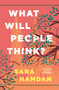 What Will People Think? (A Novel) - 9781250329837 by Sara Hamdan, 9781250329837