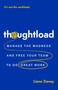 Thoughtload (Manage the Madness and Free Your Team to Do Great Work) by Liane Davey, 9781774586518