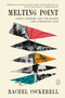 Melting Point (Family, Memory, and the Search for a Promised Land) - 9781250437853 by Rachel Cockerell, 9781250437853