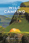 Wild Camping 3rd edition (Exploring and Sleeping in the Wilds of Britain and Ireland) by Stephen Neale, 9781844867325