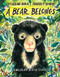 A Bear Belongs (A Wildlife Rescue Story) by Catherine Barr, Harriet Hobday, 9781547618231