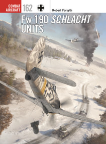 Fw 190 Schlacht Units by Robert Forsyth, Gareth Hector, Janusz Swiatlon, 9781472867834