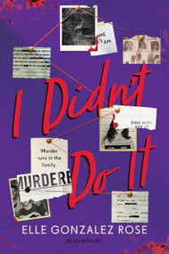 I Didn't Do It - 9781547618484 by Elle Gonzalez Rose, 9781547618484
