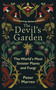 The Devil's Garden (The world's most sinister plants and fungi) by Peter Marren, 9781399425469