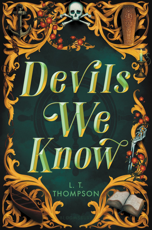 Devils We Know by L.T. Thompson, 9781547615230