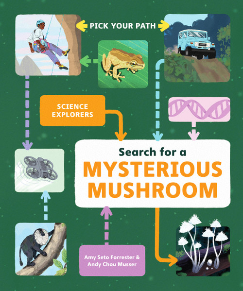 Search for a Mysterious Mushroom (Pick Your Path) by Amy Seto Forrester, Andy Chou Musser, 9781797213941