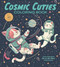 Cosmic Cuties Coloring Book (Color Adorable Out-of-This-World Adventures) by Editors of Chartwell Books, 9780785848684