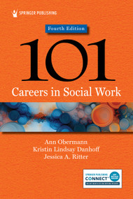 101 Careers in Social Work - 9780826190796 by Ann Obermann, Kristin Lindsay Danhoff, Jessica A. Ritter