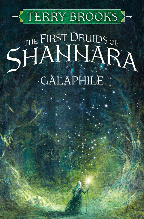 Galaphile (The First Druids of Shannara) - 9780593129791 by Terry Brooks, 9780593129791