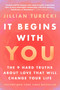 It Begins with You (The 9 Hard Truths About Love That Will Change Your Life) - 9780063495029 by Jillian Turecki, 9780063495029