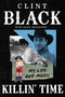 Killin' Time (My Life and Music) by Clint Black, 9780063429673