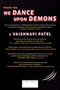 We Dance Upon Demons by Vaishnavi Patel, 9781668068595