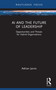 AI and the Future of Leadership (Opportunities and Threats for Hybrid Organisations) by Adrian Jarvis, 9781041125846