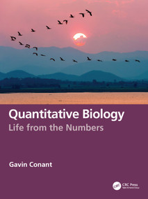 Quantitative Biology (Life from the Numbers) by Gavin Conant, 9781041170150