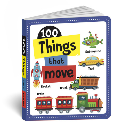 100 Things that Move (Board Book of First 100 Most Important Vehicles & Transport for PreSchool Kids, Toddlers [Penguin Early Learning Series]) by Penguin Books, 9789815127584