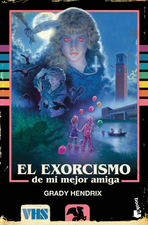 El exorcismo de mi mejor amiga / My Best Friend's Exorcism (Spanish Edition) by Grady Hendrix, 9786073932875