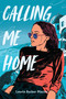 Calling Me Home by Laurin Becker Macios, 9780823460496