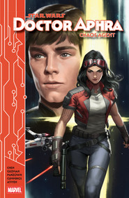 Star Wars: Doctor Aphra - Chaos Agent by Cherish Chen, Gabriel Guzman, Kieran McKeown, Steven Cummings, EJIKURE, 9781302963224