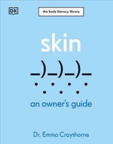 Skin (An Owner's Guide) by Emma Craythorne, 9780593964590