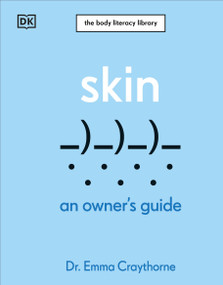 Skin (An Owner's Guide) by Emma Craythorne, 9780593964590