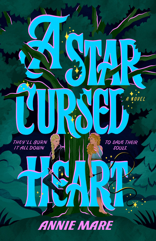 A Star-Cursed Heart by Annie Mare, 9780593817506