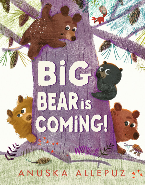 Big Bear Is Coming! by Anuska Allepuz, Anuska Allepuz, 9781536252781