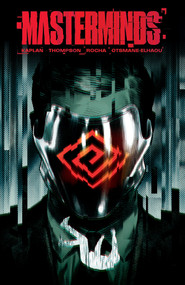 Masterminds by Zack Kaplan, Stephen Thompson, Thiago Rocha, 9781506752594