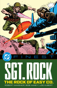 DC Finest: Sgt. Rock: The Rock of Easy Co. by Robert Kanigher, Various, 9781799508090