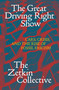 The Great Driving Right Show (Cars, Crisis, and the Rise of Fossil Fascism) by The Zetkin Collective, William Callison, George Edwards, Jacob McLean, Tatjana Söding, 9781836740971