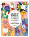 CBN: Flowers and Bouquets (40 mystery pictures to reveal) by Search Press, 9781800924611