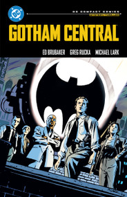 Gotham Central: DC Compact Comics Edition by Ed Brubaker, Michael Lark, 9781799508076