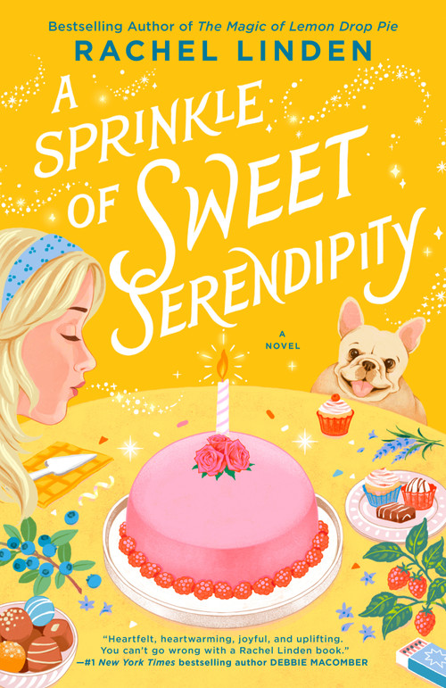 A Sprinkle of Sweet Serendipity by Rachel Linden, 9780593816660