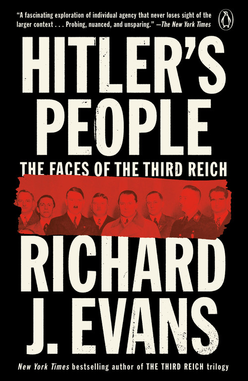 Hitler's People (The Faces of the Third Reich) - 9780593296448 by Richard J. Evans, 9780593296448