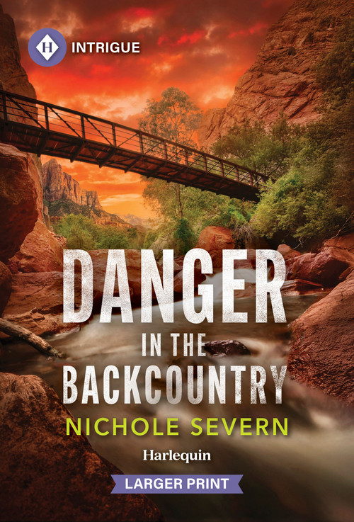 Danger in the Backcountry by Nichole Severn, 9781335082589