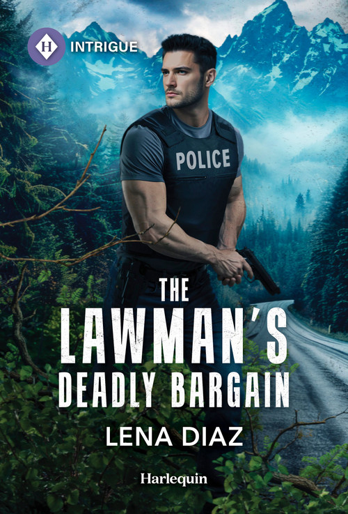 The Lawman's Deadly Bargain - 9781335690685 by Lena Diaz, 9781335690685